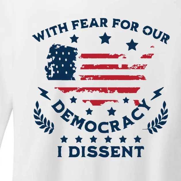 With Fear For Our Democracy I Dissent Us Flag Womens CVC Long Sleeve Shirt