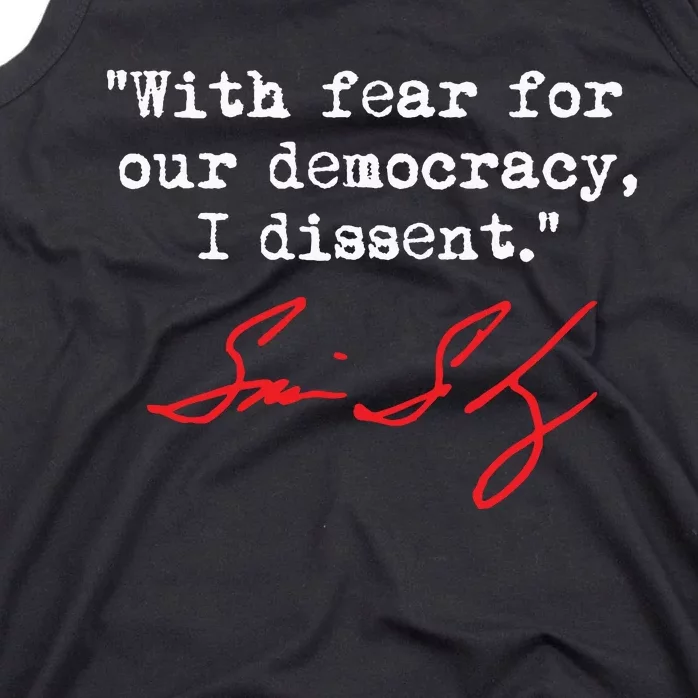 With Fear For Our Democracy I Dissent Justice Sotomayor Tank Top