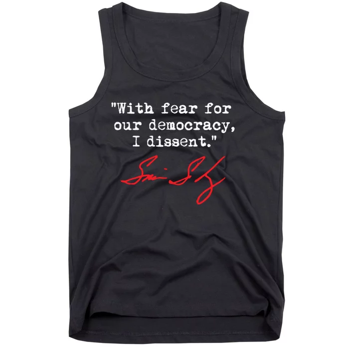 With Fear For Our Democracy I Dissent Justice Sotomayor Tank Top