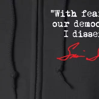 With Fear For Our Democracy I Dissent Justice Sotomayor Full Zip Hoodie