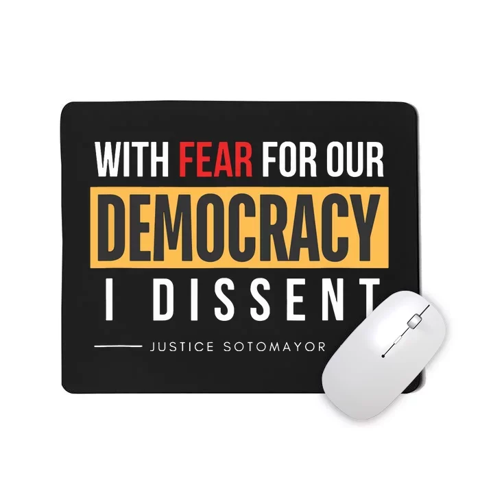 With Fear For Our Democracy Mousepad