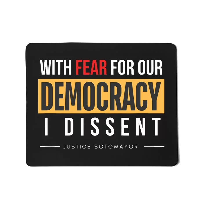 With Fear For Our Democracy Mousepad