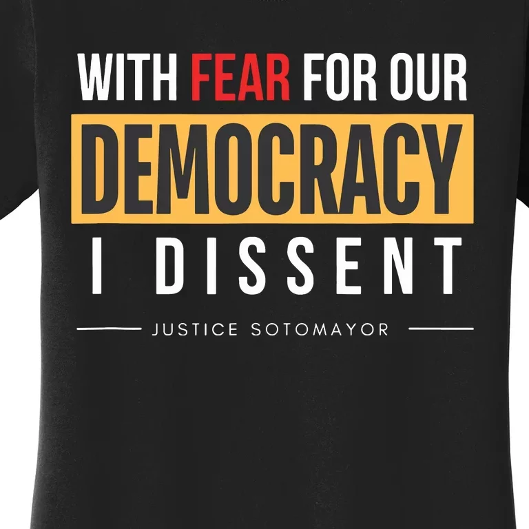 With Fear For Our Democracy Women's T-Shirt