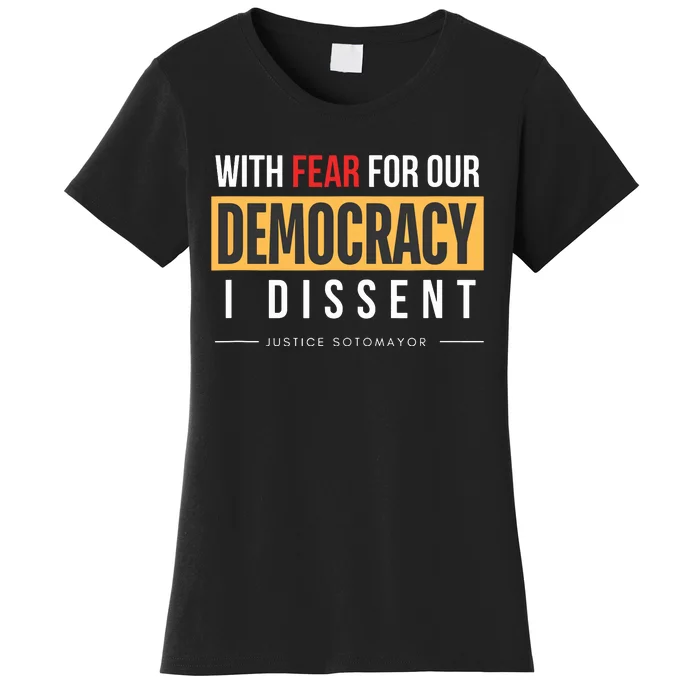 With Fear For Our Democracy Women's T-Shirt