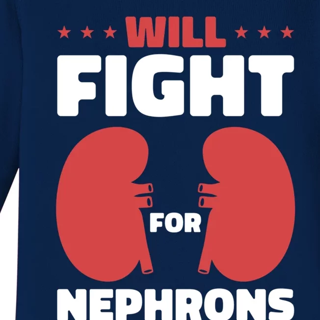 Will Fight For Nephrons Nephrology Transplant Surgeon Cute Gift Baby Long Sleeve Bodysuit