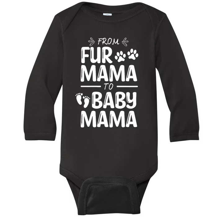 Womens FROM FUR MAMA TO BABY MAMA Pregnant Cat Dog Lover New Mom Baby Long Sleeve Bodysuit