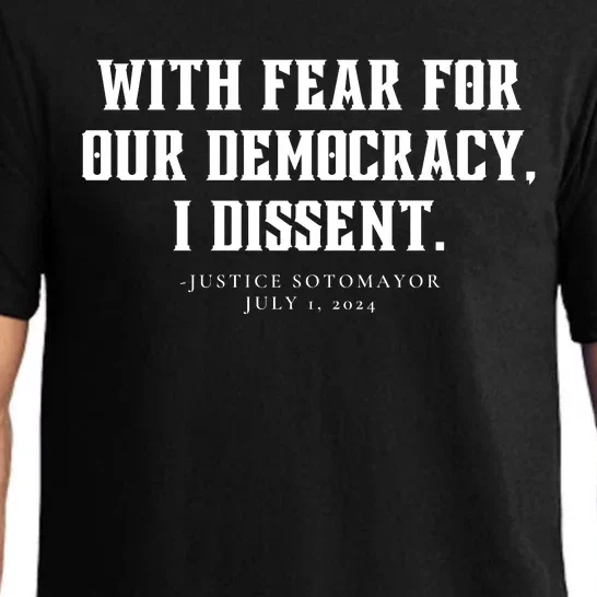 With Fear For Our Democracy I Dissent Pajama Set