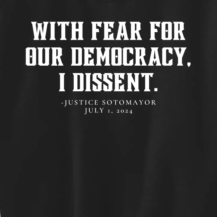 With Fear For Our Democracy I Dissent Kids Sweatshirt