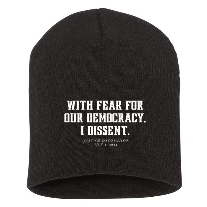 With Fear For Our Democracy I Dissent Short Acrylic Beanie