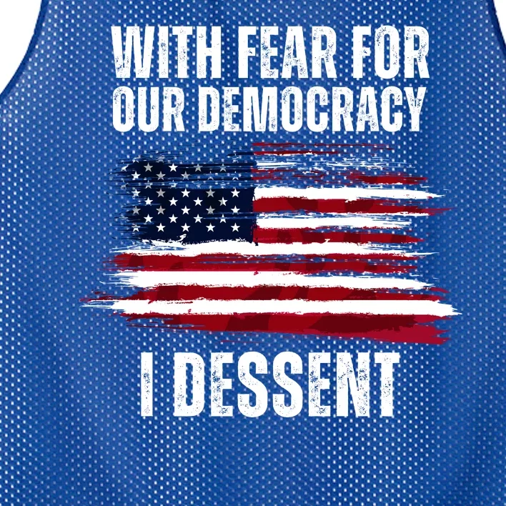 With Fear For Our Democracy I Dissent Usa Distressed Flag Mesh Reversible Basketball Jersey Tank