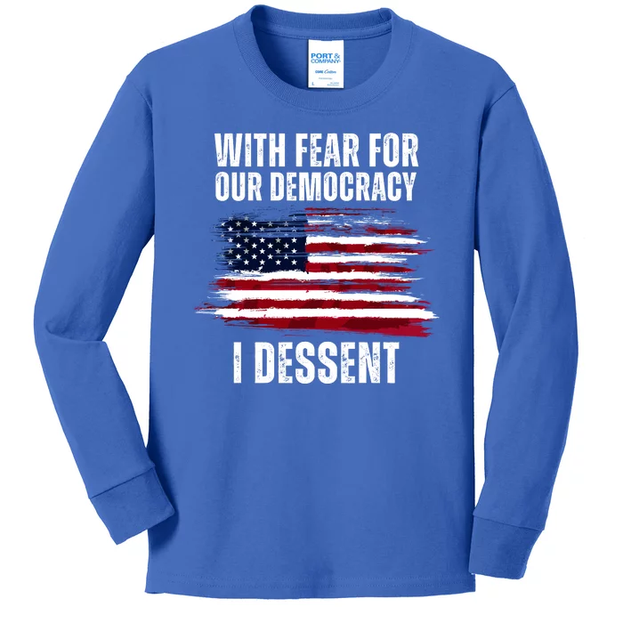 With Fear For Our Democracy I Dissent Usa Distressed Flag Kids Long Sleeve Shirt