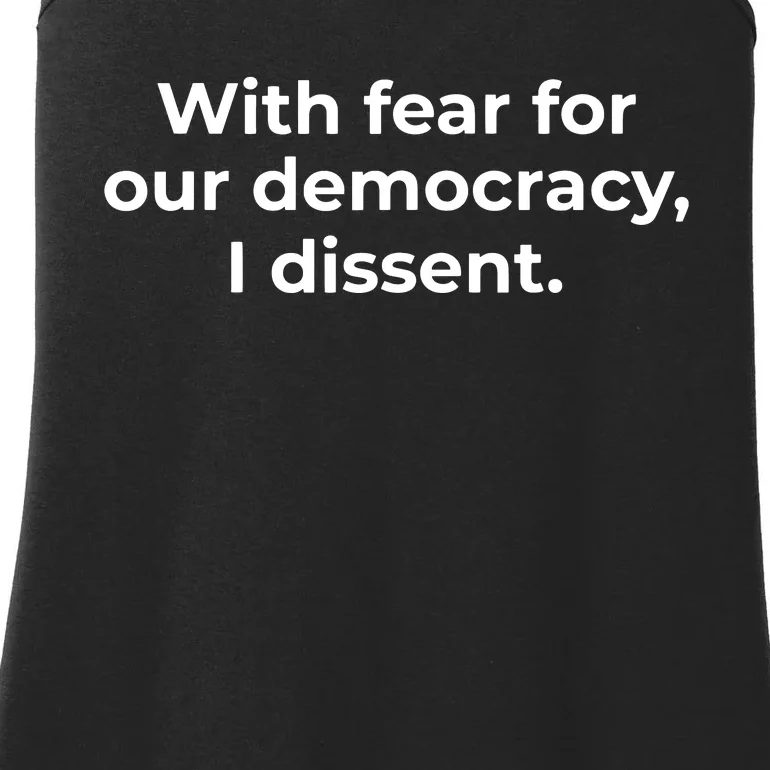 With Fear For Our Democracy I Dissent Ladies Essential Tank