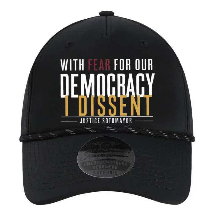 With Fear For Our Democracy I Dissent Justice Quotes Performance The Dyno Cap