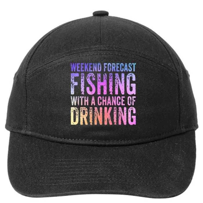 Weekend Forecast Fishing With A Chance Of Drinking Funny 7-Panel Snapback Hat