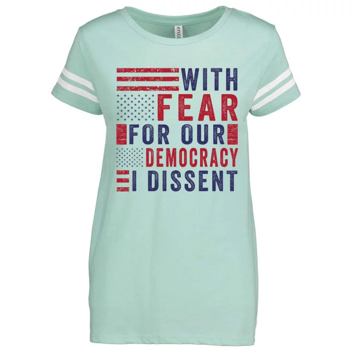 With Fear For Our Democracy I Dissent Enza Ladies Jersey Football T-Shirt