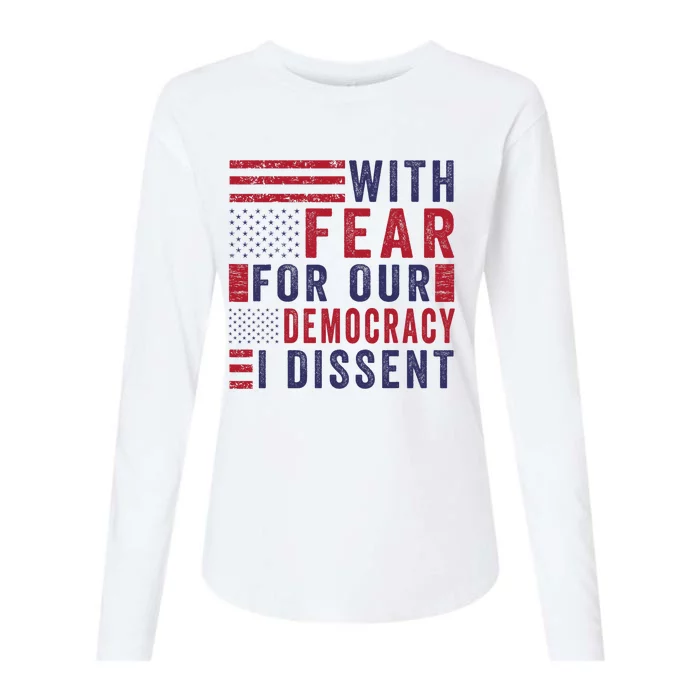 With Fear For Our Democracy I Dissent Womens Cotton Relaxed Long Sleeve T-Shirt