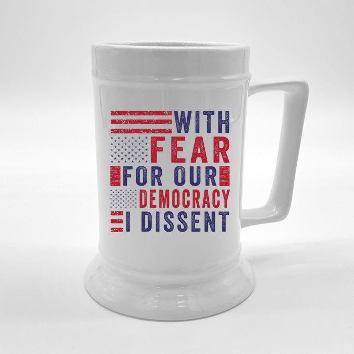 With Fear For Our Democracy I Dissent Front & Back Beer Stein