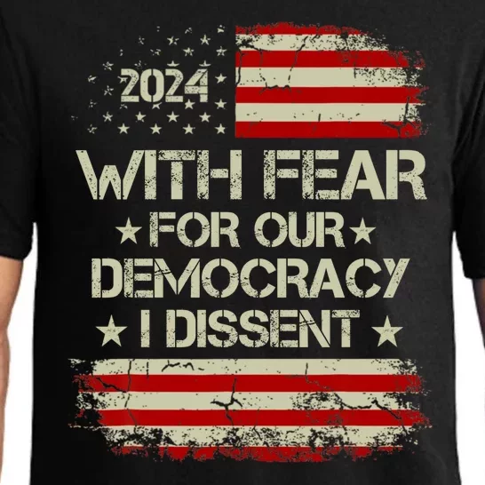 With Fear For Our Democracy I Dissent Pajama Set