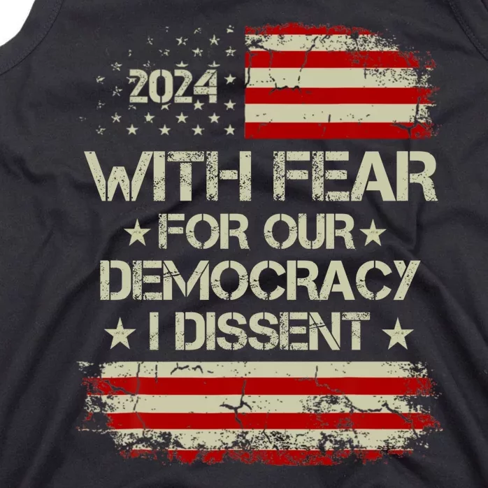 With Fear For Our Democracy I Dissent Tank Top