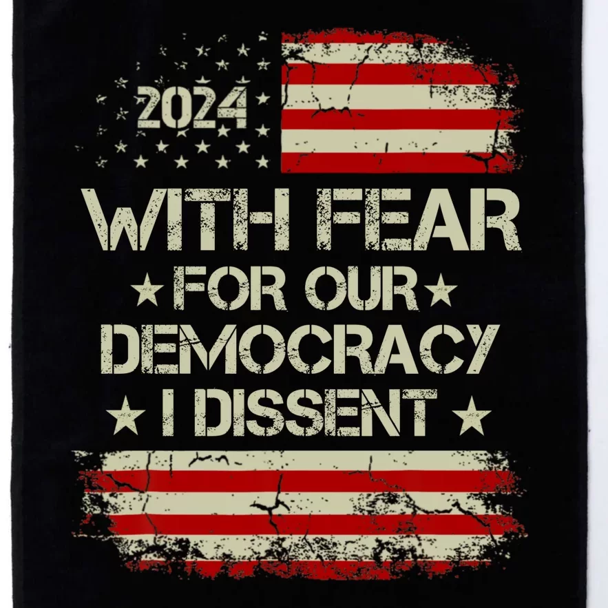 With Fear For Our Democracy I Dissent Platinum Collection Golf Towel