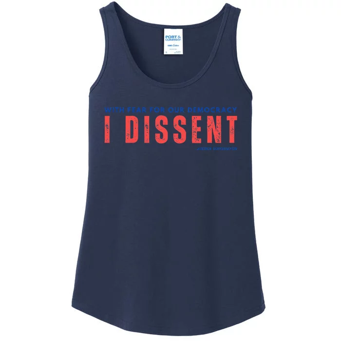 With Fear For Our Democracy I Dissent Justice Immunity Ladies Essential Tank