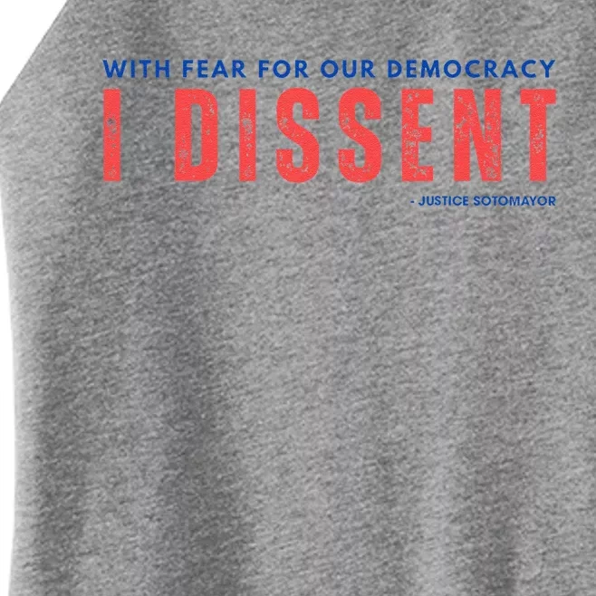 With Fear For Our Democracy I Dissent Justice Immunity Women’s Perfect Tri Rocker Tank