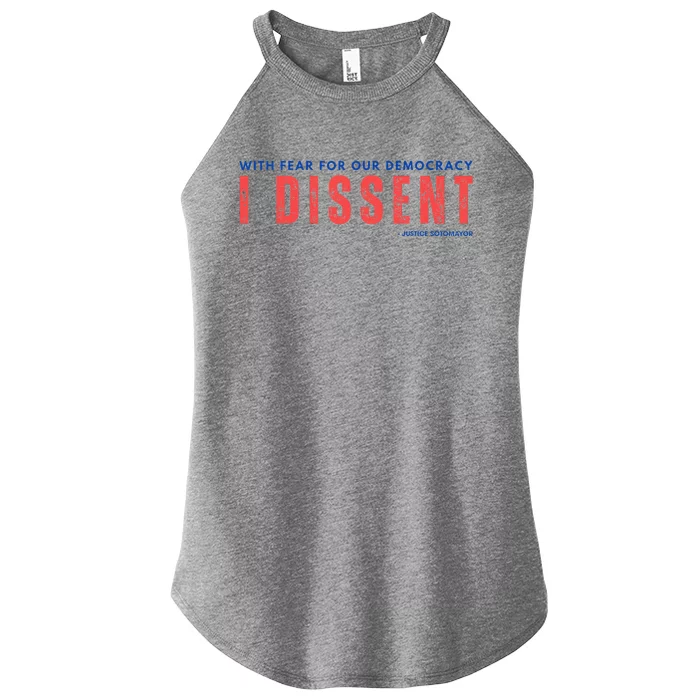 With Fear For Our Democracy I Dissent Justice Immunity Women’s Perfect Tri Rocker Tank