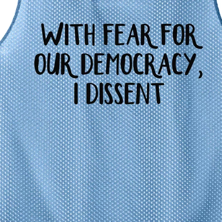 With Fear For Our Democracy I Dissent Mesh Reversible Basketball Jersey Tank