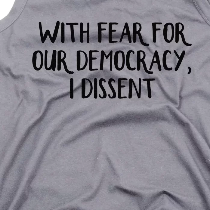 With Fear For Our Democracy I Dissent Tank Top