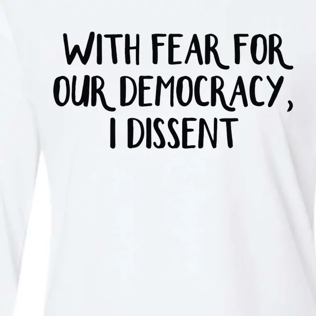 With Fear For Our Democracy I Dissent Womens Cotton Relaxed Long Sleeve T-Shirt