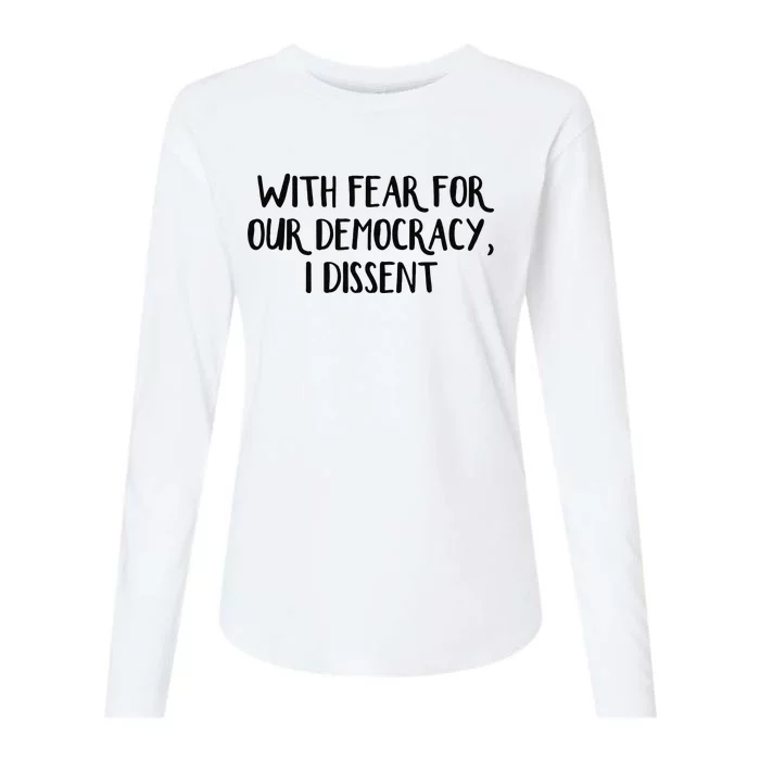 With Fear For Our Democracy I Dissent Womens Cotton Relaxed Long Sleeve T-Shirt