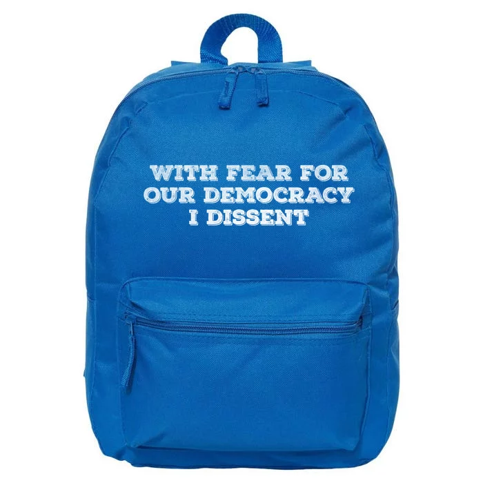 With Fear For Our Democracy I Dissent 16 in Basic Backpack