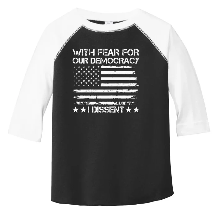 With Fear For Our Democracy I Dissent Presidential Immunity Toddler Fine Jersey T-Shirt