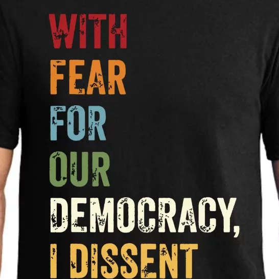 With Fear For Our Democracy I Dissent Pajama Set