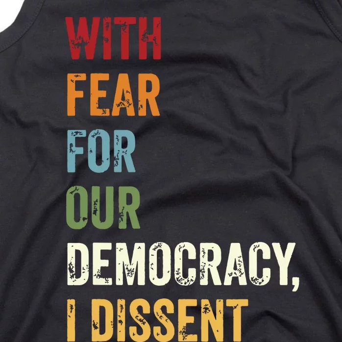 With Fear For Our Democracy I Dissent Tank Top