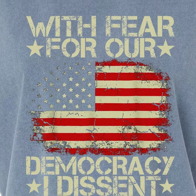 With Fear For Our Democracy I Dissent Garment-Dyed Women's Muscle Tee