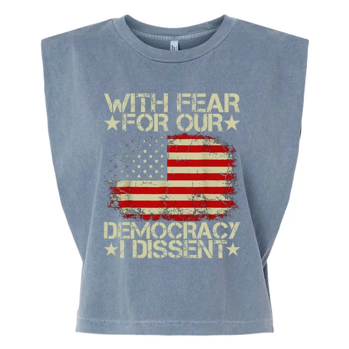 With Fear For Our Democracy I Dissent Garment-Dyed Women's Muscle Tee