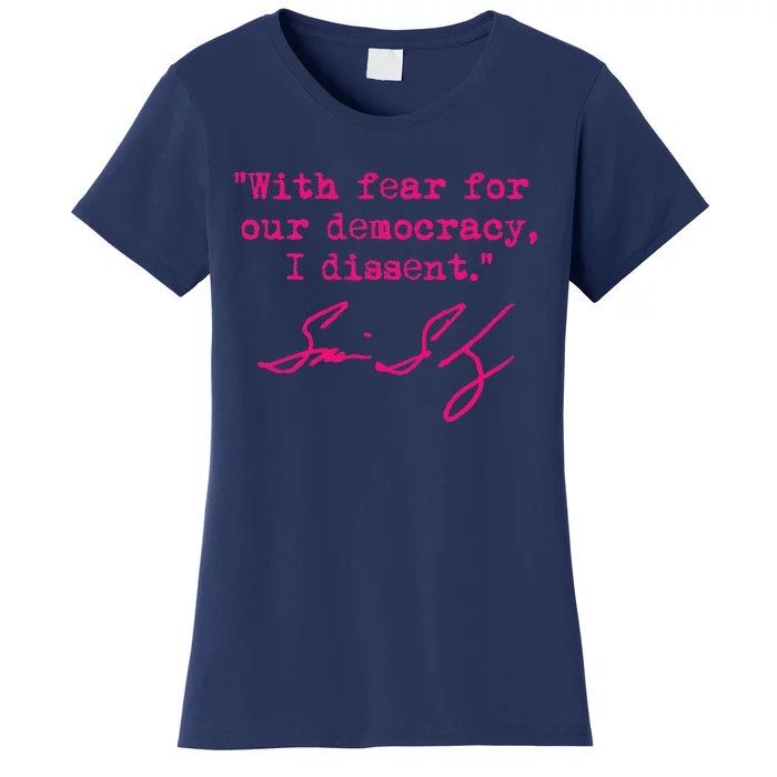 With Fear For Our Democracy I Dissent Women's T-Shirt