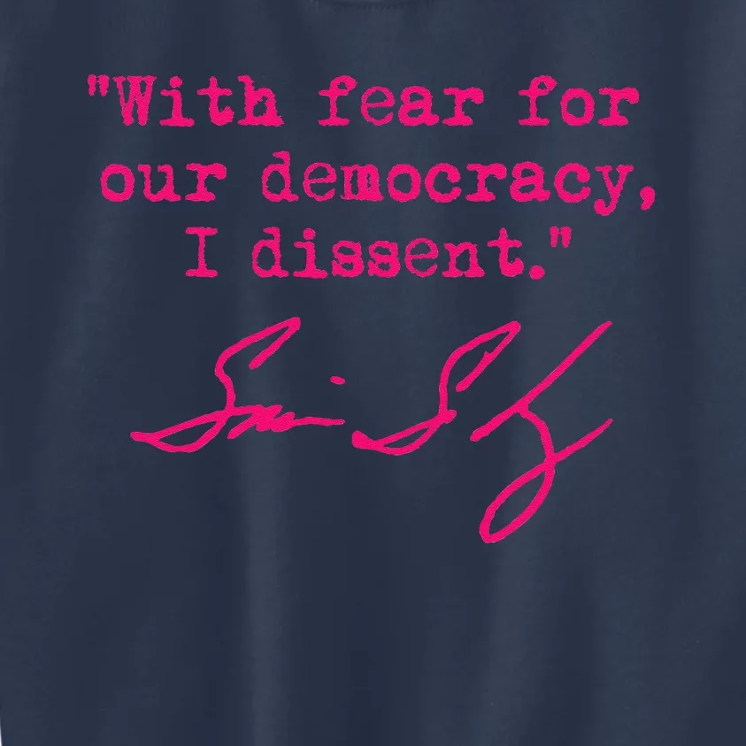 With Fear For Our Democracy I Dissent Kids Sweatshirt