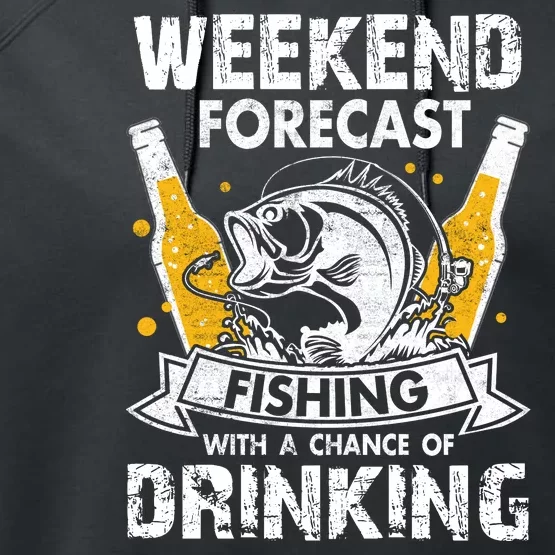 Weekend Forecast Fishing With Chance Drinking Cold Beer Performance Fleece Hoodie