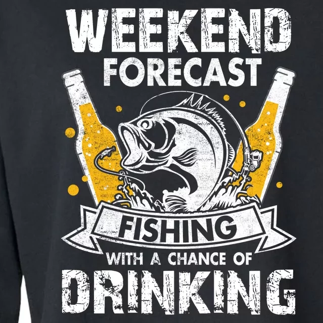 Weekend Forecast Fishing With Chance Drinking Cold Beer Cropped Pullover Crew