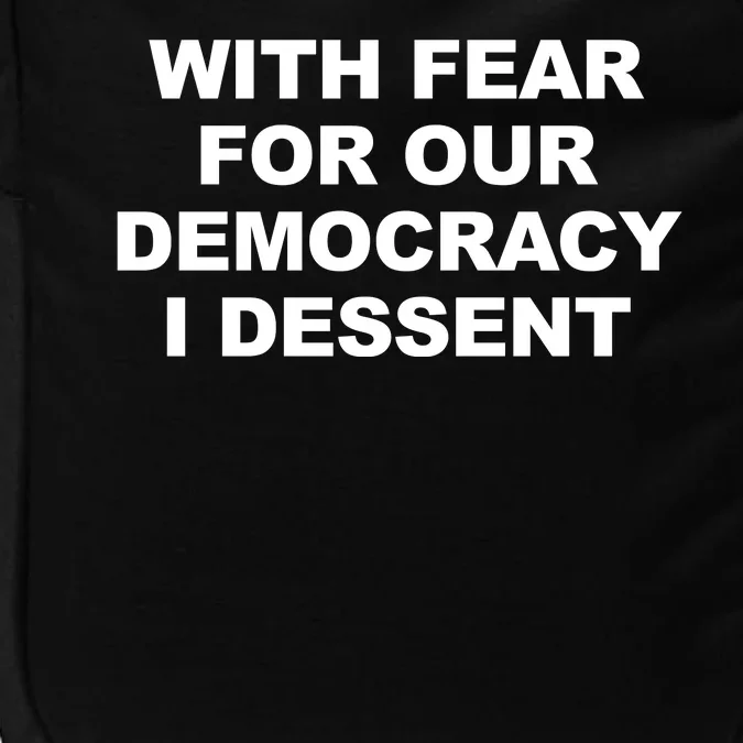 With Fear For Our Democracy I Dessent Impact Tech Backpack