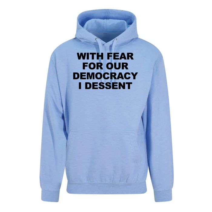 With Fear For Our Democracy I Dessent Unisex Surf Hoodie