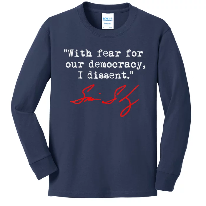 With Fear For Our Democracy I Dissent. Justice Sotomayor Kids Long Sleeve Shirt