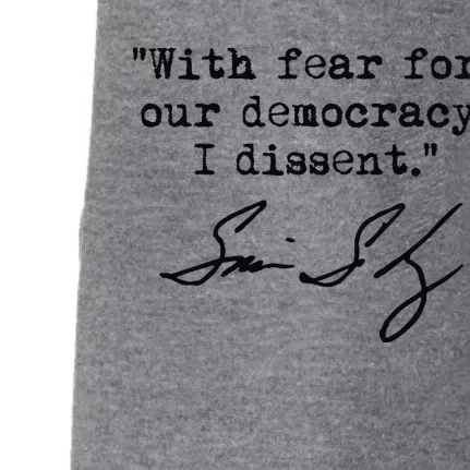 With Fear For Our Democracy I Dissent. Justice Sotomayor Premium Doggie 3-End Fleece Hoodie