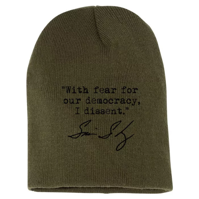 With Fear For Our Democracy I Dissent. Justice Sotomayor Premium Short Acrylic Beanie