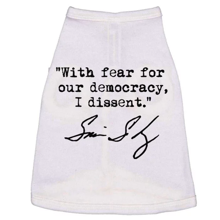 With Fear For Our Democracy I Dissent. Justice Sotomayor Premium Doggie Tank