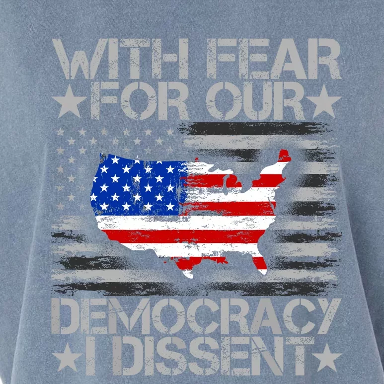 With Fear For Our Democracy I Dissent Garment-Dyed Women's Muscle Tee