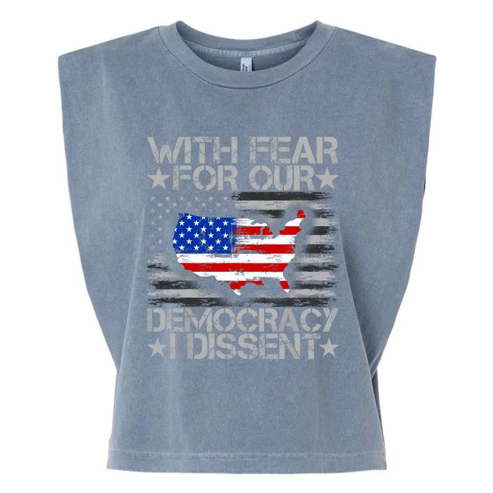 With Fear For Our Democracy I Dissent Garment-Dyed Women's Muscle Tee