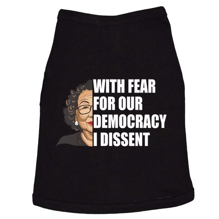 With Fear For Our Democracy I Dissent Justice Sotomayor Doggie Tank